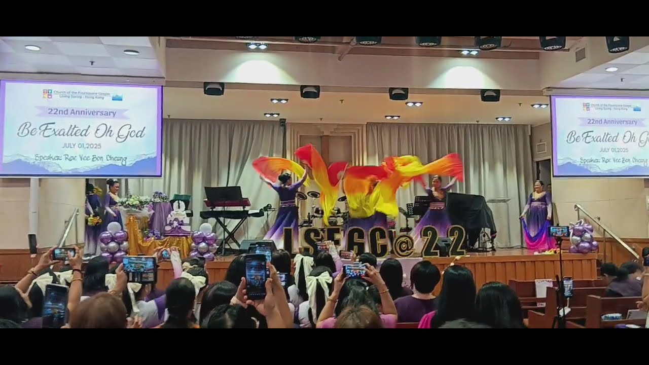 PAGEANTRY 22nd ANIVERSARY FOURSQUARE GOSPEL CHURCH HONGKONG // BE EXALTED OH GOD
