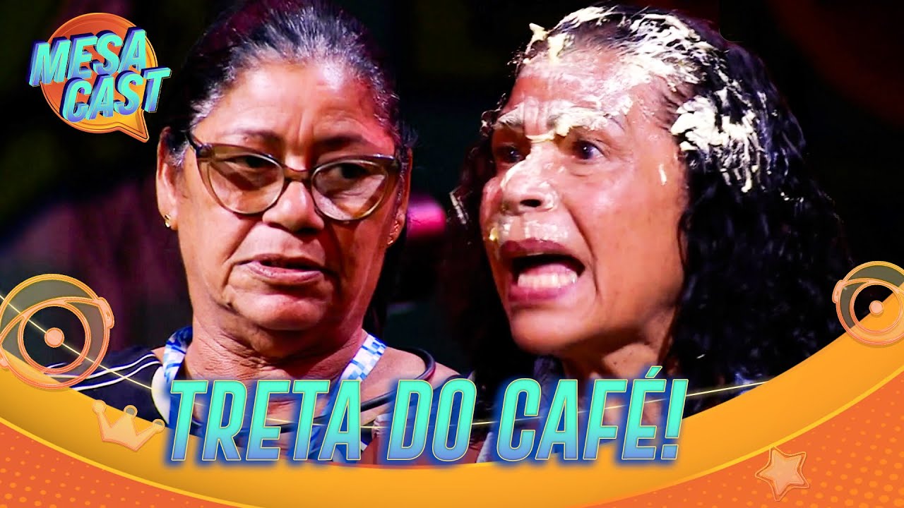 TRETA! DONA DELMA E VILMA DISCUTEM NO SINCERÃO POR CAUSA DE CAFÉ! | MESACAST BBB | BBB 25