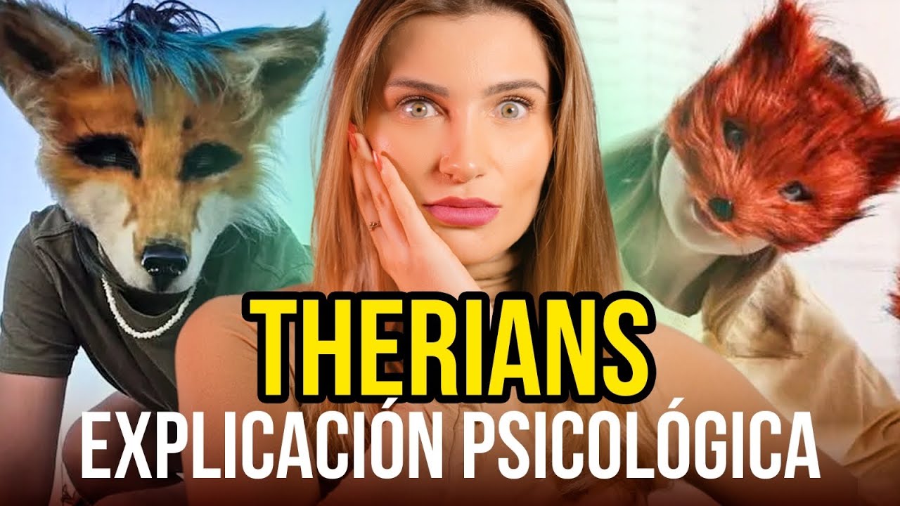 La PSICOLOGÍA detrás de los THERIANS | Psicóloga analiza a los Therians