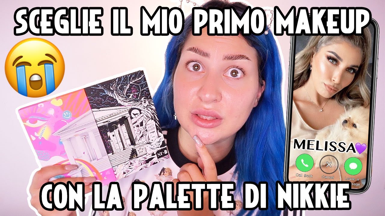 MELISSA SCEGLIE IL MIO TRUCCO CON LA PALLETTE NIKKIE X BEAUTYBAY
