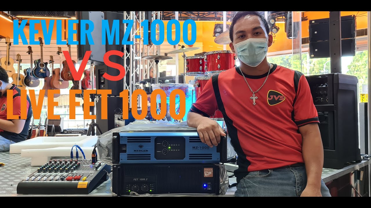 Kevler MZ-1000 Amplifier VS Live FET-1000.2 Amplifier