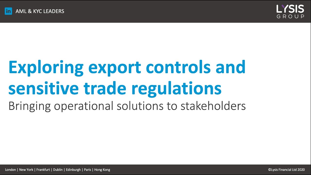 Explorer les contrôles à l'exportation et la réglementation commerciale sensible [Webinaire]