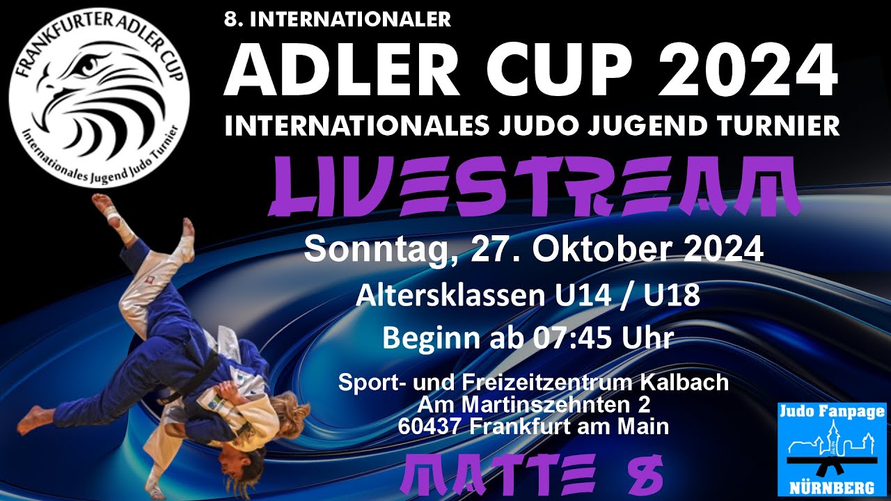Matte 8 - 8. Internationaler Adler Cup 2024 - 27.10.2024 - Frankfurt/Main -  Judo Fanpage Nürnberg
