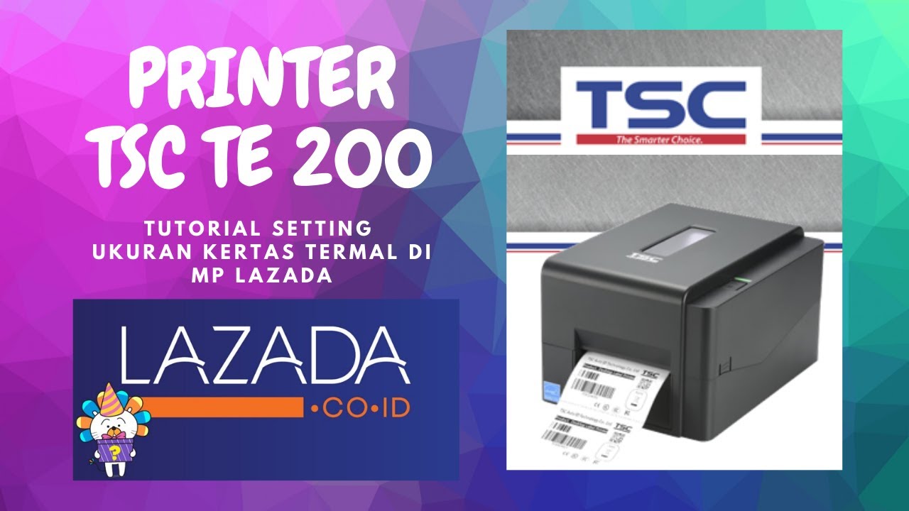 REKOMENDASI PRINTER BARCODE PRAKTIS & SIMPLE SERTA TUTORIAL CARA SETTING KERTAS THERMAL TSC TE200