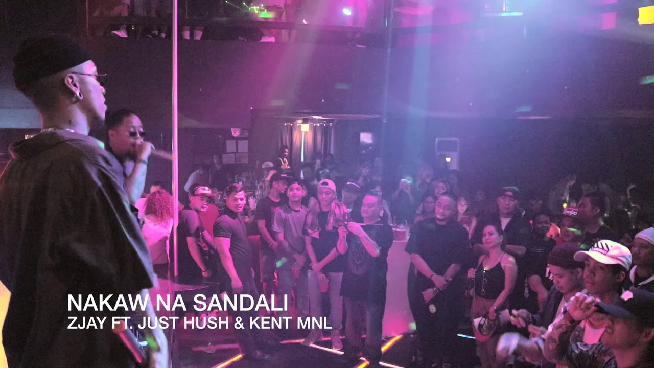 ZJAY - NAKAW  NA SANDALI FT. JUST HUSH & KENT MNL (LIVE)