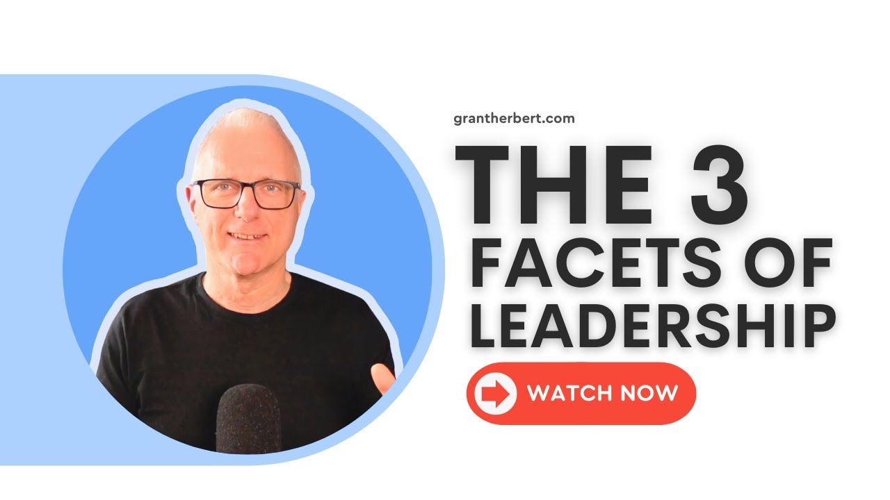 The 3 Facets of Leadership