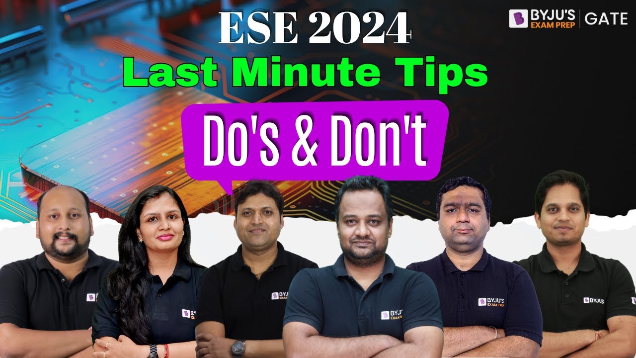 Last Minute Tips for ESE 2024 | Do's and Don't | BYJU'S GATE