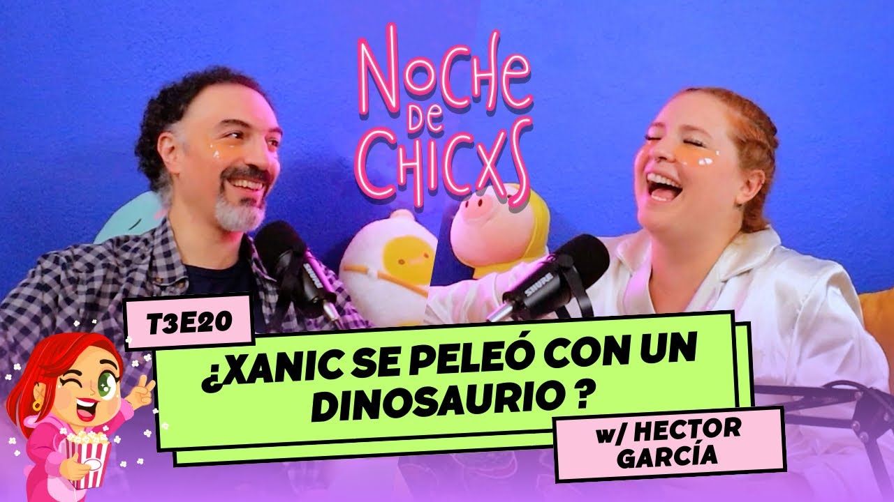 ¿Xanic Se Peleó Con Un Dinosaurio? 🤜🏼 💥 🦖 Ft Hector García #storytime