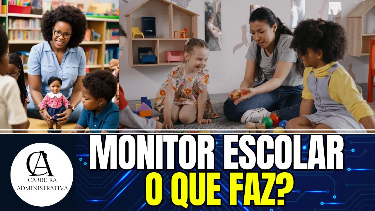 O que FAZ o MONITOR ESCOLAR?