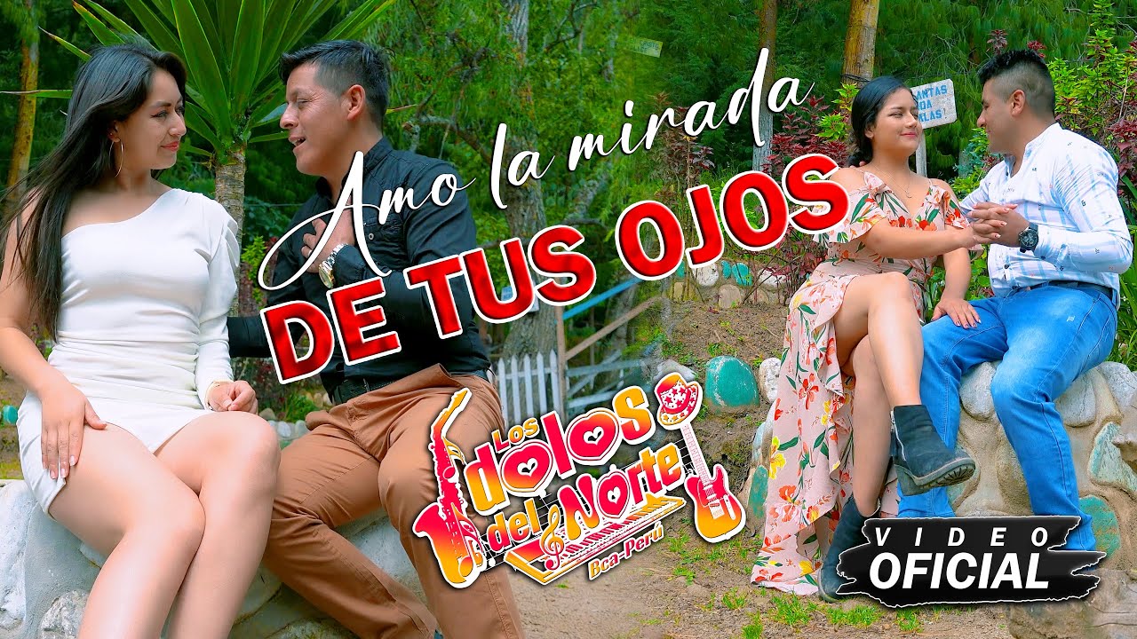 Los Ídolos Del Norte / AMO LA MIRADA DE TUS OJOS / Primicia 2023