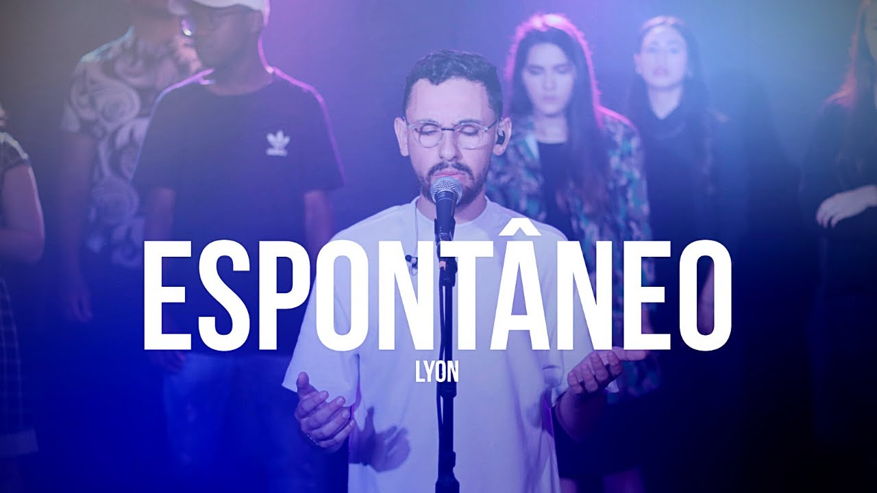 ESPONTÂNEO (CLIPE OFICIAL ) | REINO | LYON