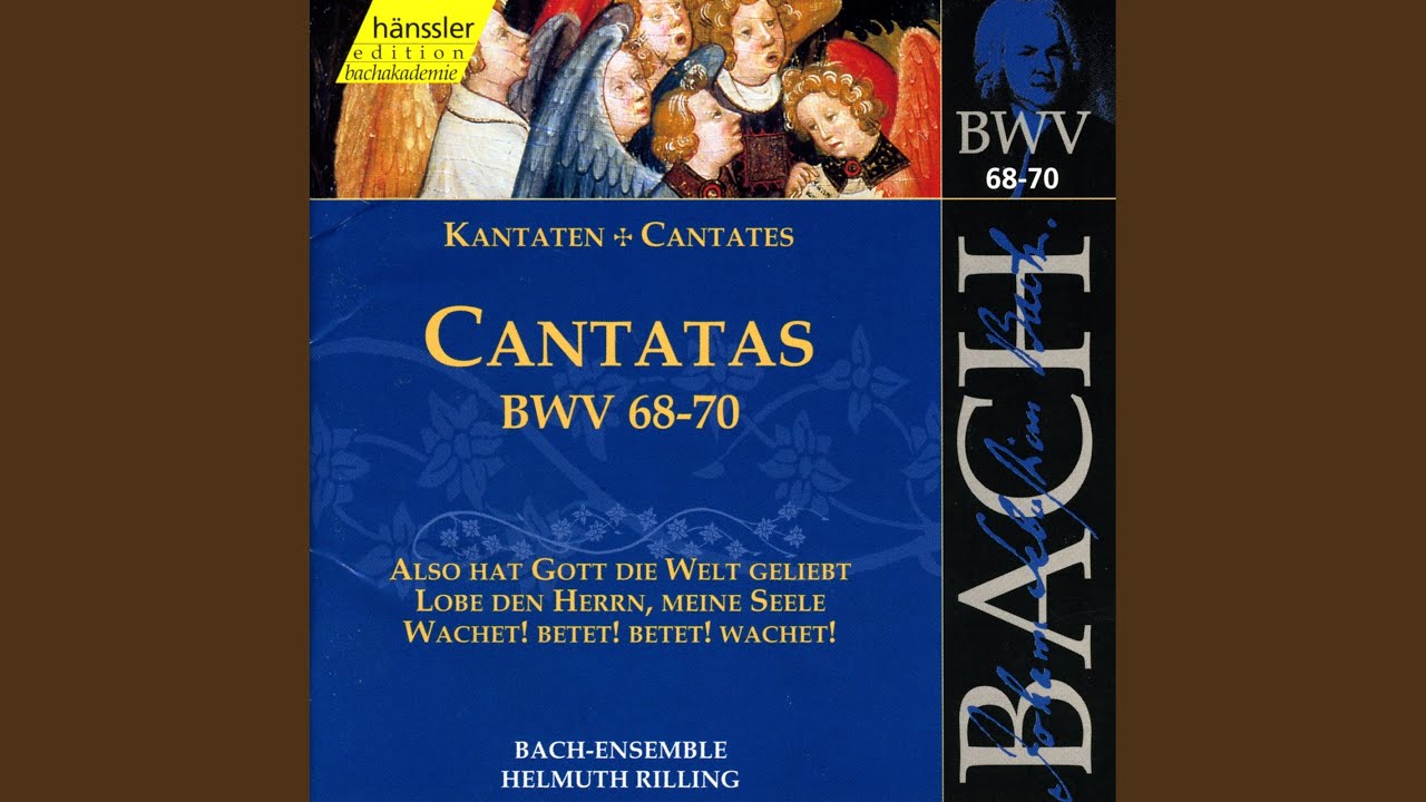 Also hat Gott die Welt geliebt, BWV 68: Aria and Ritornello: Mein glaubiges Herze (Soprano)