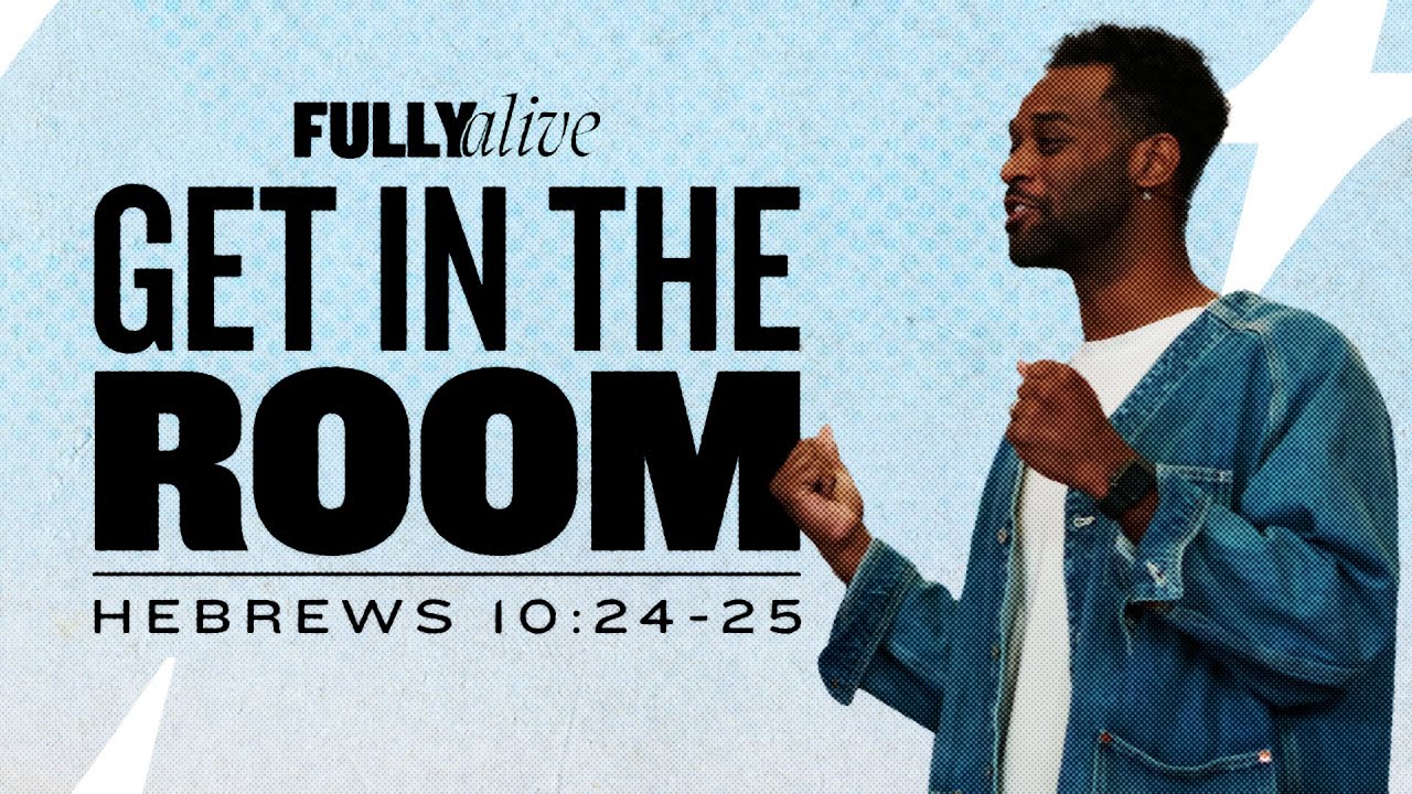 Fully Alive | Get in the Room | Brandon Robinson