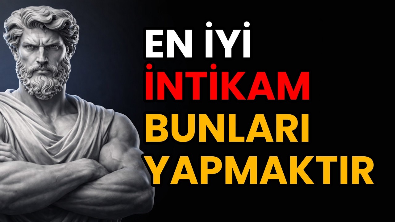 SİZİ KAYBEDEN BİRİNİN PİŞMAN OLMASINI SAĞLAYACAK 5 ADIM | Stoacı Sırlar | Stoacılık