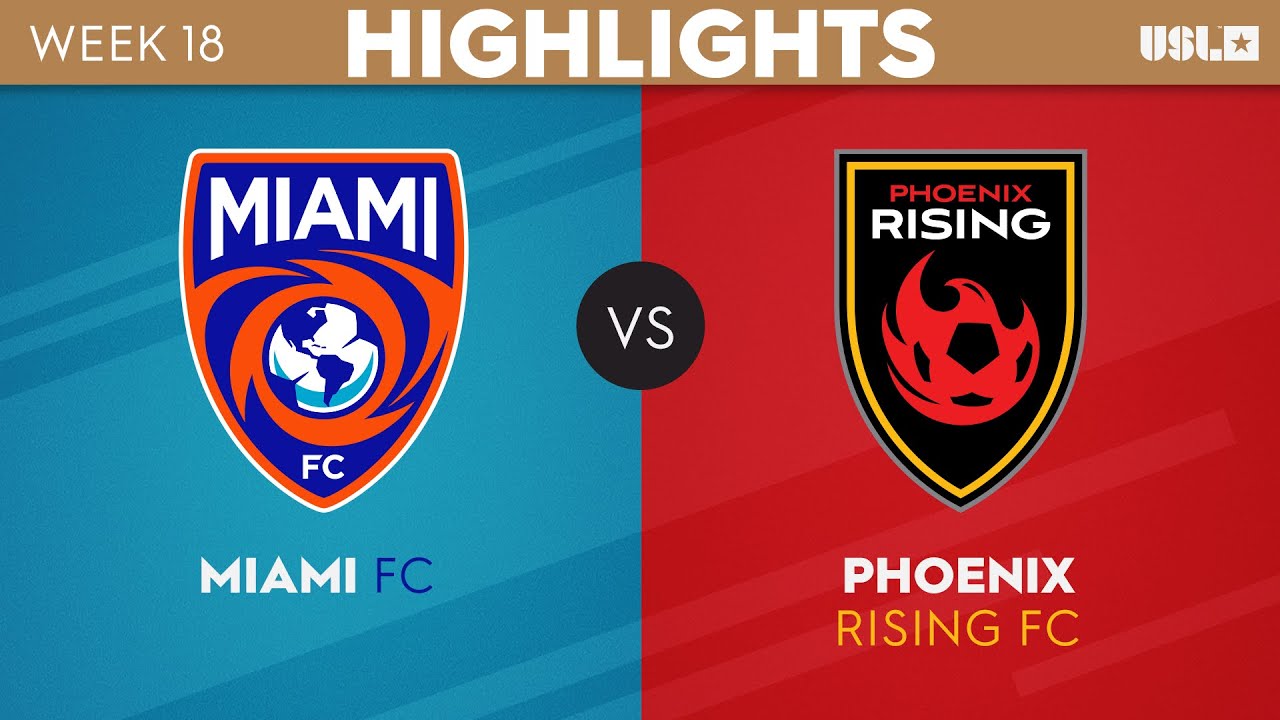 7.8.2023 | Miami FC vs. Phoenix Rising FC - Game Highlights