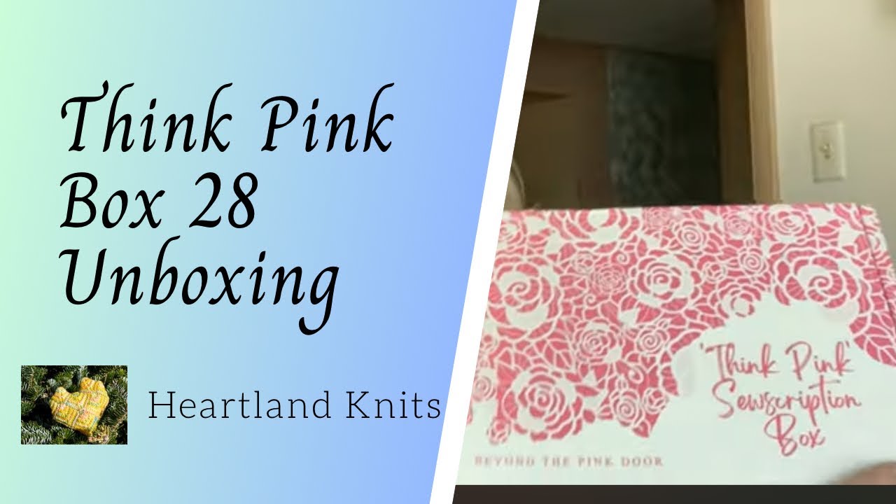 Think Pink Box 28 Unboxing