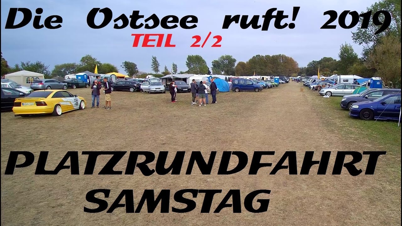 ◄DIE OSTSEE RUFT! 2019► PLATZRUNDFAHRT - Teil 2/2 am Samstag 07.09.2019 (Boltenhagen)