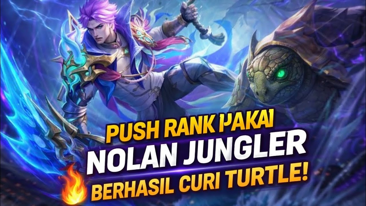 Nolan Jungler Gameplay Ranked – Momen Curi Lord | Mobile legends