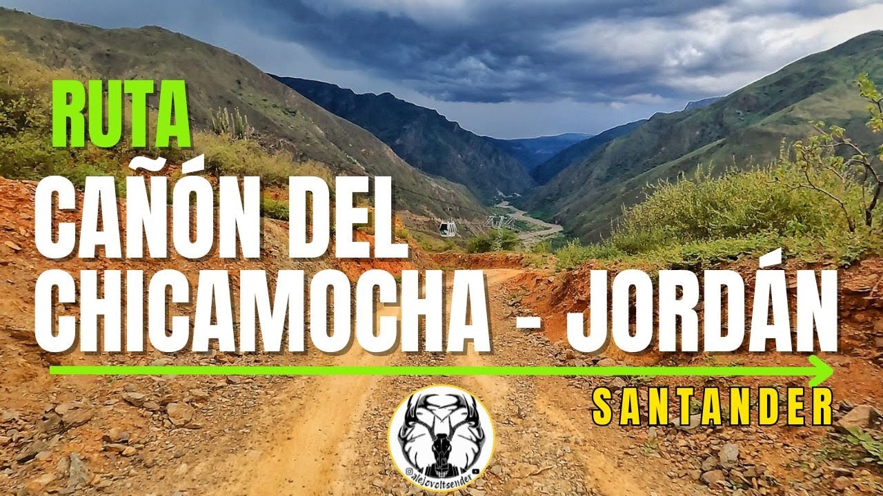 Ruta Cañón del Chicanocha  - Jordán, Santander | Recorriendo Colombia | Paisajes relajantes