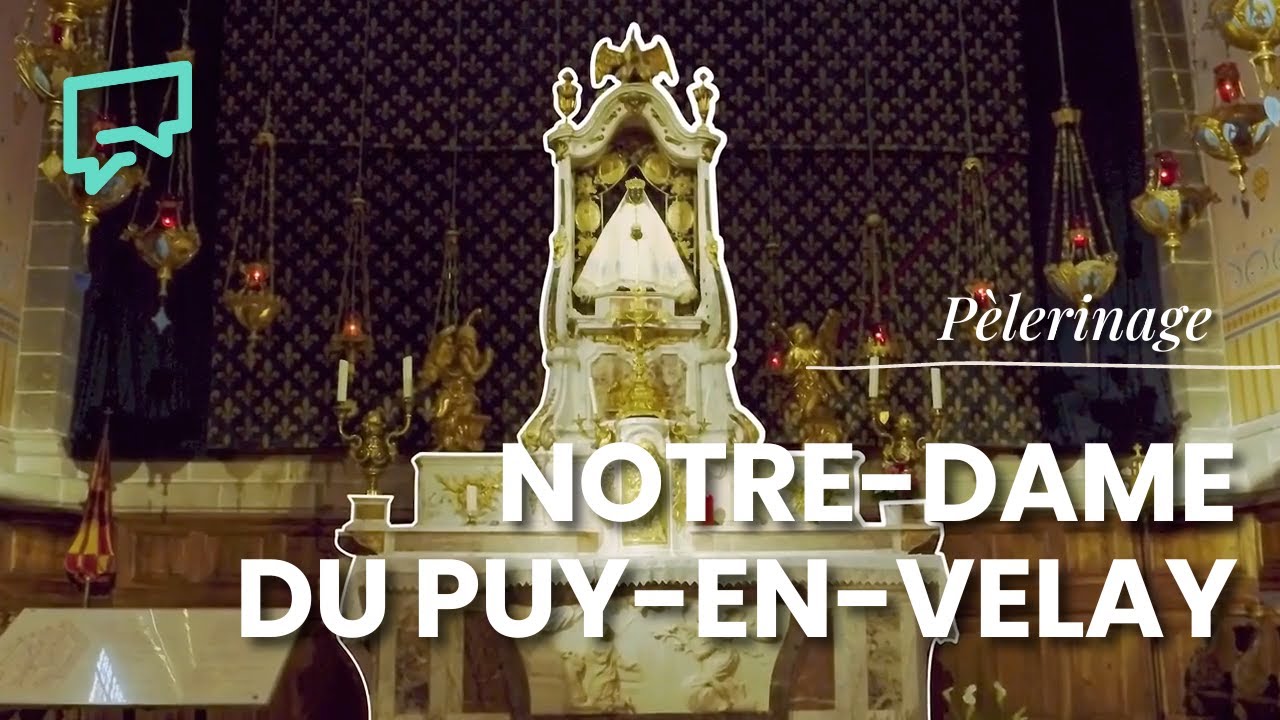 Notre-Dame du Puy-en-Velay | Sanctuaire(s)