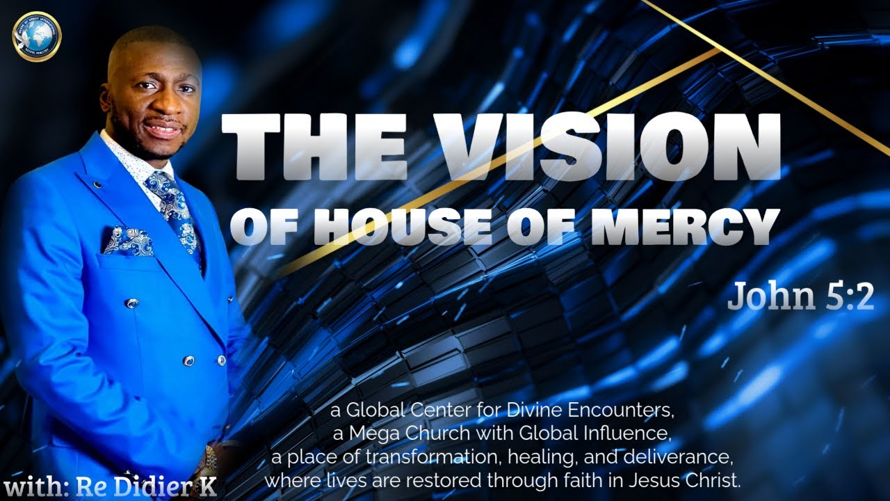 Sunday Live Service | The Vision of House of Mercy| Rev Didier Kalombo