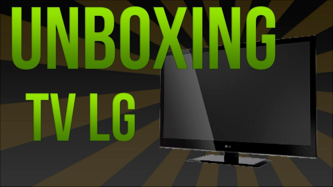 #Unboxing - TV LG LED LCD 32