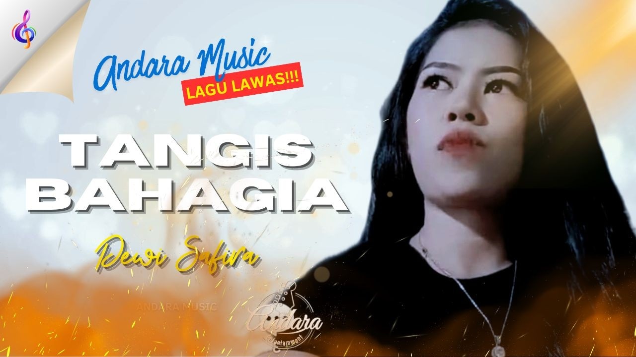 Tangis Bahagia - Cover by. Dewi Safira || Andara Music