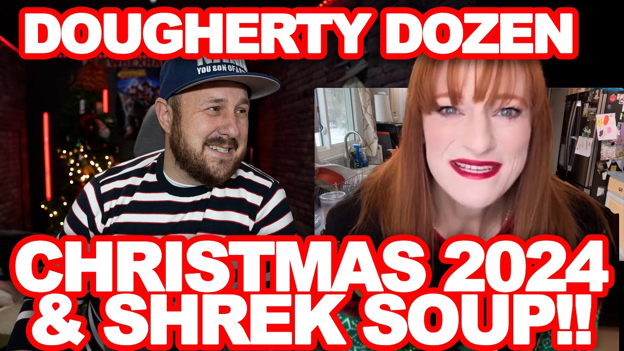 Dougherty Dozen Christmas Shopping 2024 And Shrek Soup