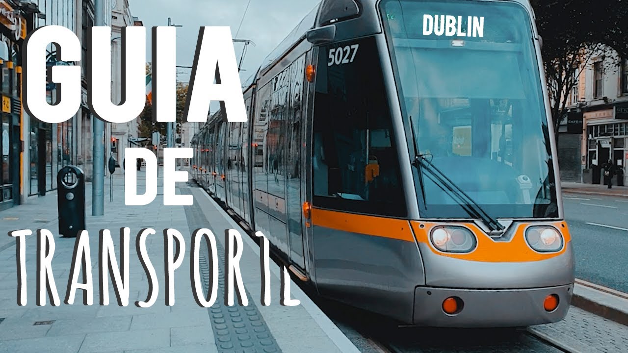 GUIA de Transporte em Dublin • Como se localizar e se locomover - A pé, Luas, ônibus  | Fer Rebello