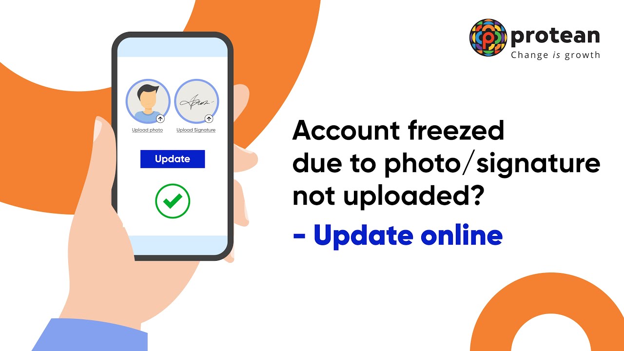 Account freezed due to photo/signature not uploaded? - Update online