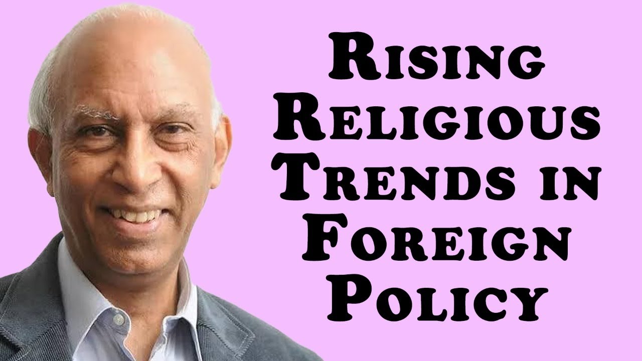 Dr Ishtiaq Ahmed on Rising Religious Trends  in Pakistan’s Foreign Policy