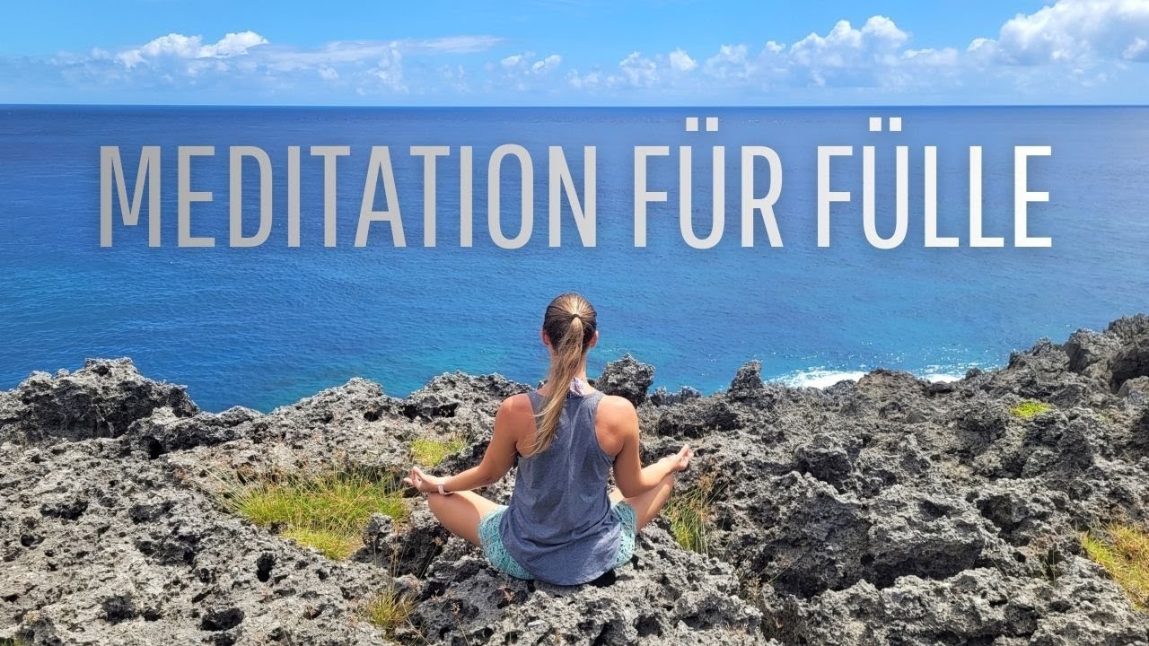 Meditation für Fülle | 8 Minuten geführte Entspannung