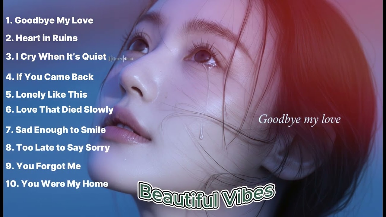 Sad Love Songs That Make You Cry | English Ballad with Lyrics - Da Aliza