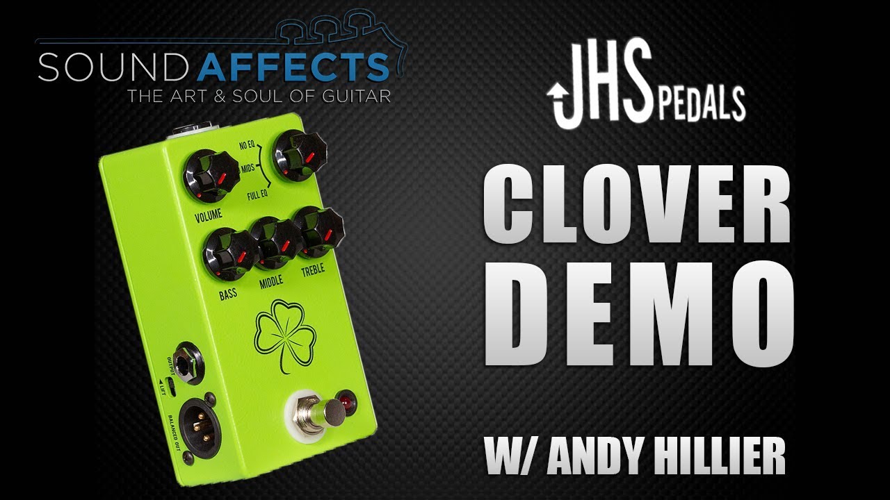NAMM 2019: демонстрация гитарной педали эффектов JHS Clover Preamp с Энди Хиллером