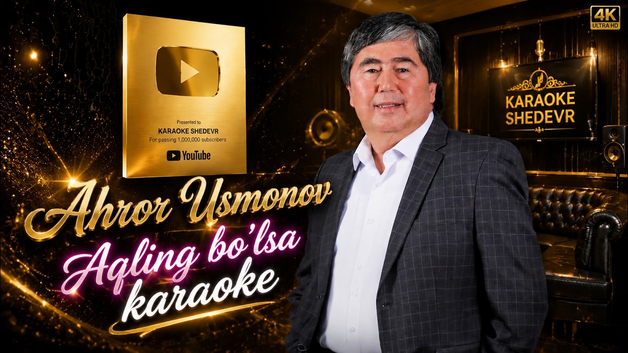 Ahror Usmonov - Aqling bo'lsa Karaoke