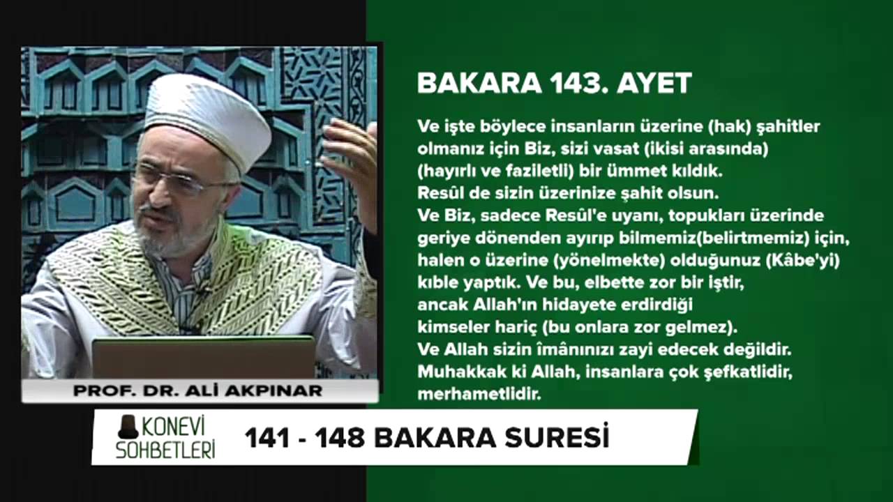 Tefsir Dersleri (Bakara Suresi 141-148 Ayetler)