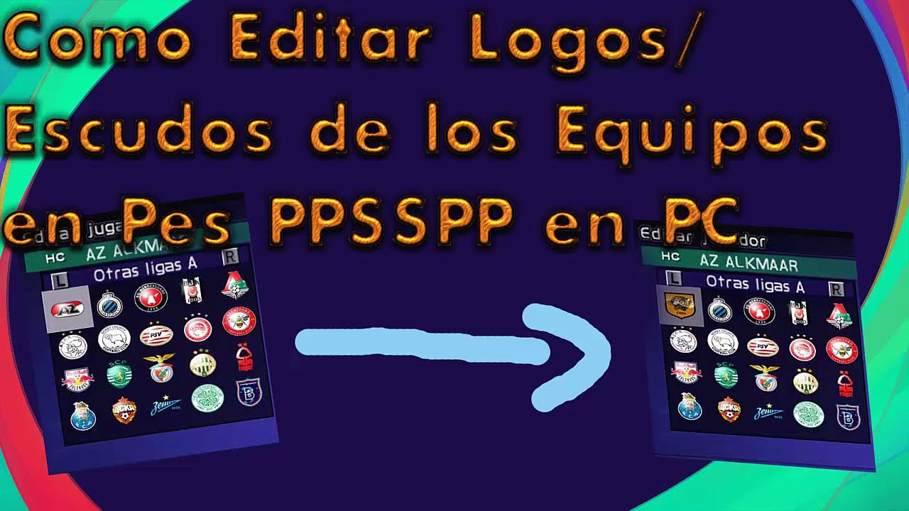 Tutorial - Como Editar Logos/Escudos de Clubes de Pes PPSSPP en PC.