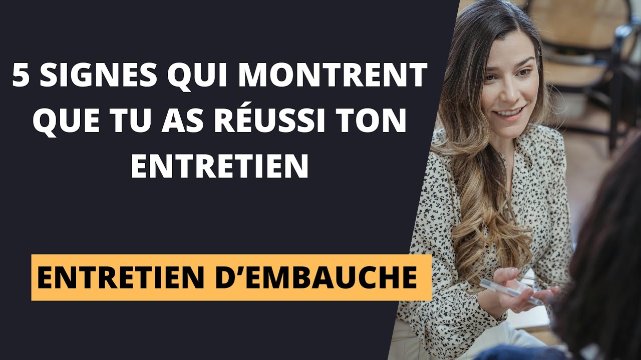 5 SIGNES QUI MONTRENT QUE TON ENTRETIEN A CARTONNÉ ! 🎉 | Réussir Son Entretien de recrutement