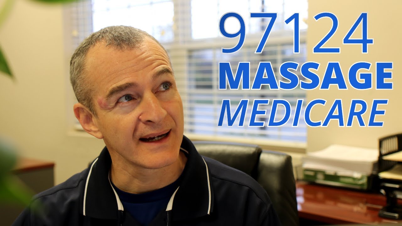 Medicare Guidelines for Massage Therapy as A Covered Service 97124 #MCRHybrid
