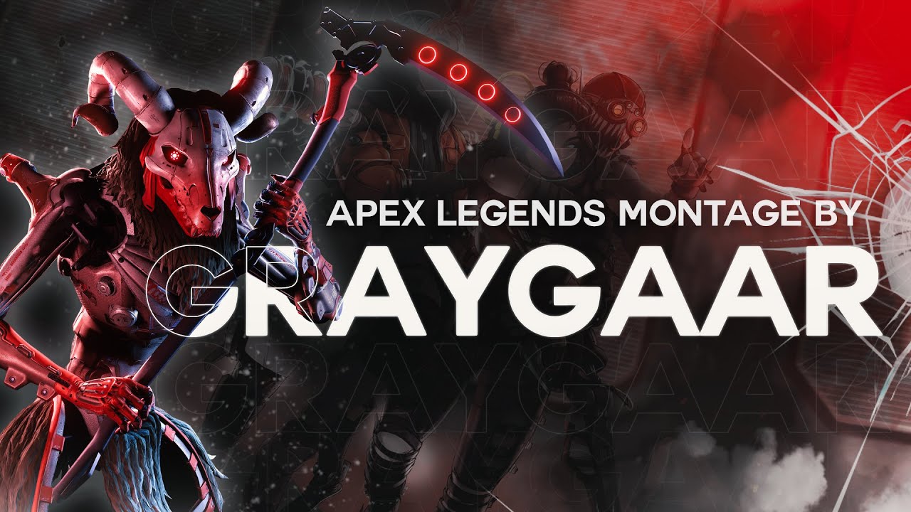 GrayGaar: Breaking Through: Apex Legends Godly Montage