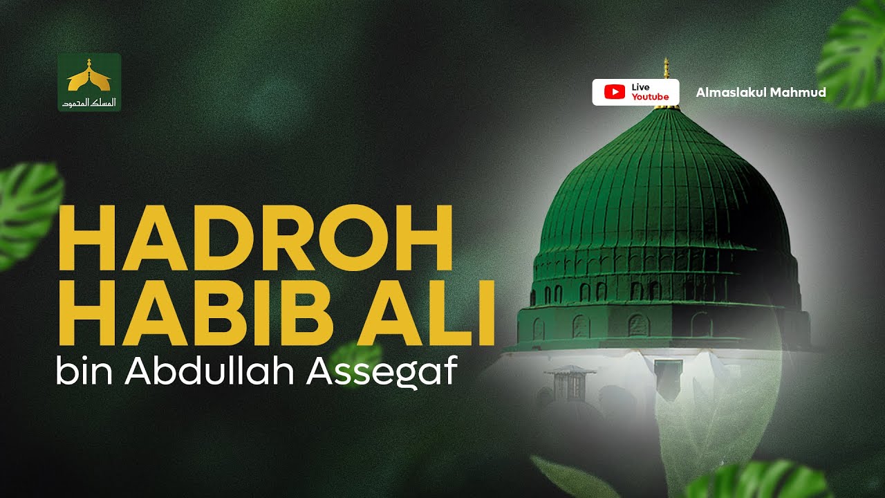 🔴LIVE - PEMBACAAN HADRAH HABIB ALI BIN ABDULLAH ASSEGAF - ALMASLAKUL MAHMUD