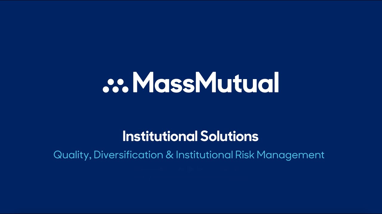 MassMutual Institutional Solutions | Quality, Diversification & Institutional Risk Management