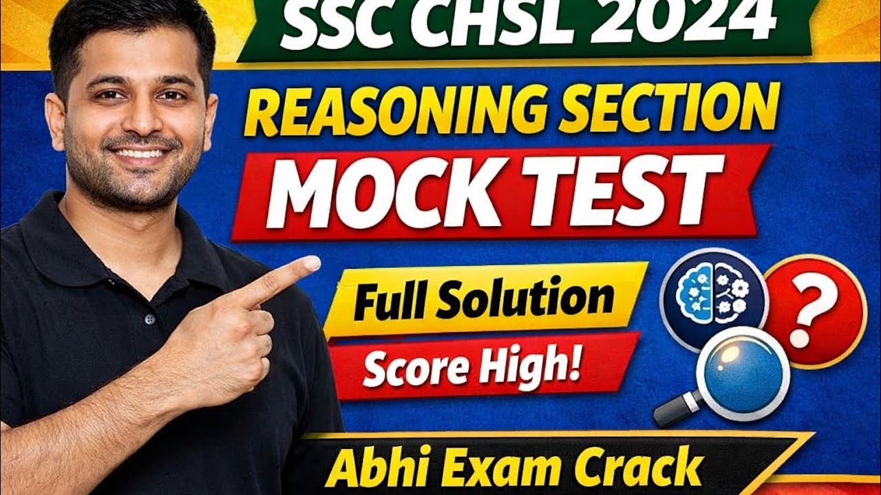 SSC CHSL 2024 Reasoning Section Mock Test | Full Solution | Abhi Exam Crack
