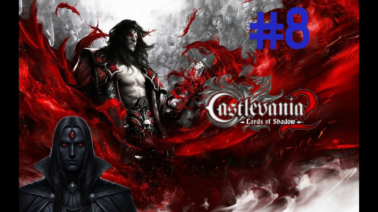 (+16) Castlevania,Lords of Shadow 2 #8