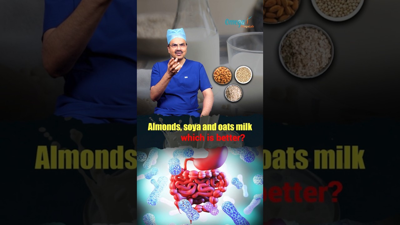 Almond, soy, and oats milk: which is&nbsp; better? | Dr Mohana Vamsy best Oncologist in Hyderabad