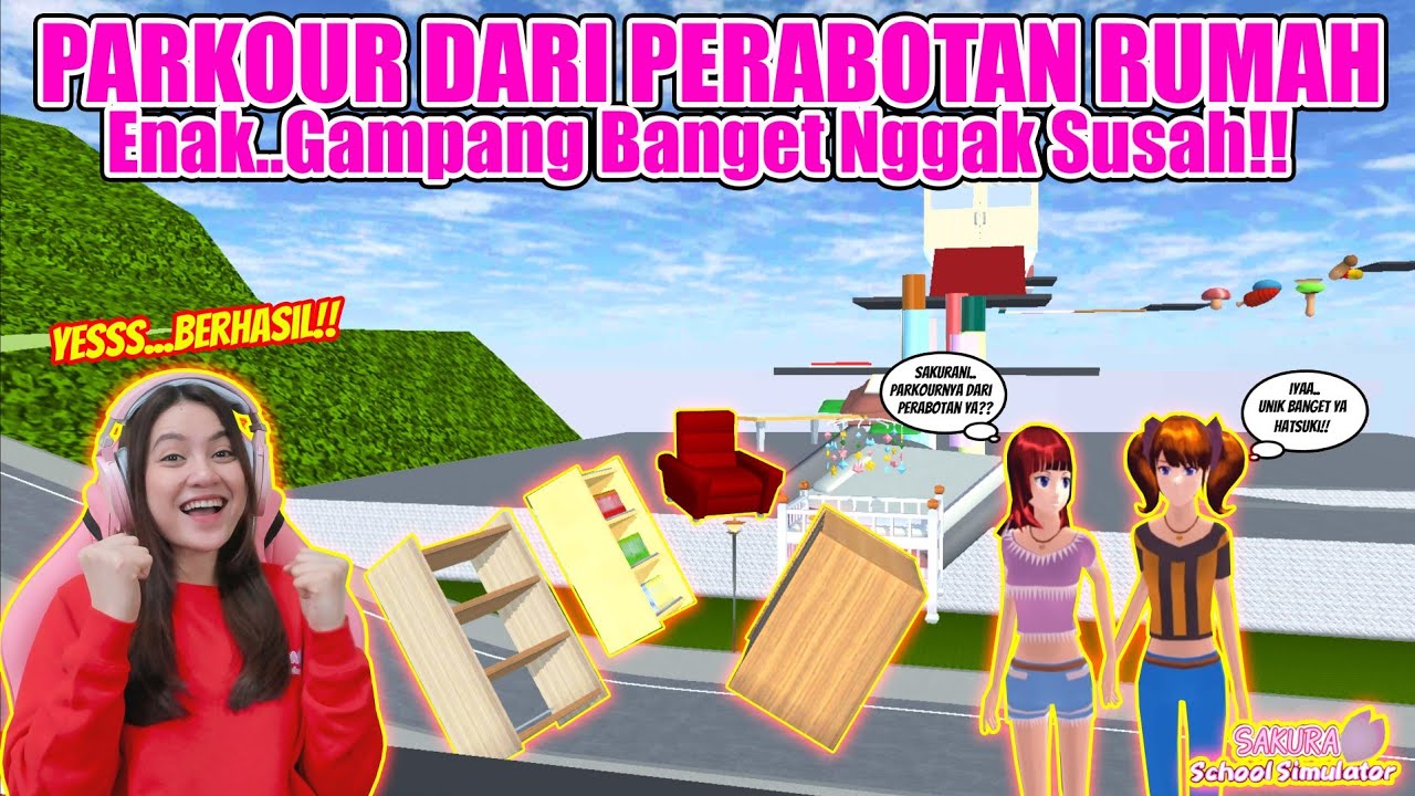 PARKOUR DARI PERABOTAN RUMAH TANGGA!! GAMPANG BANGET MAINNYA!! SAKURA SCHOOL SIMULATOR - PART 434