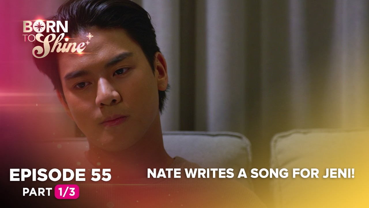 Born To Shine: Nate writes a song for Jeni! (Episode 55 - Part 1/3)