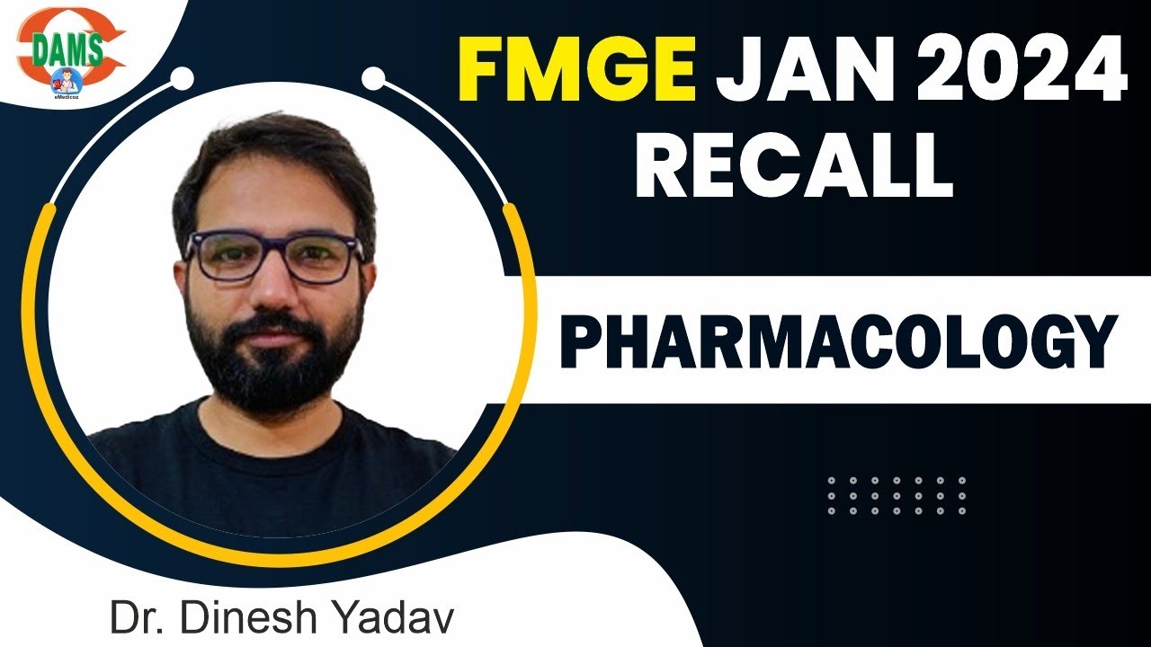 FMGE Jan 2024 Recall | Pharmacology with Dr Dinesh Yadav