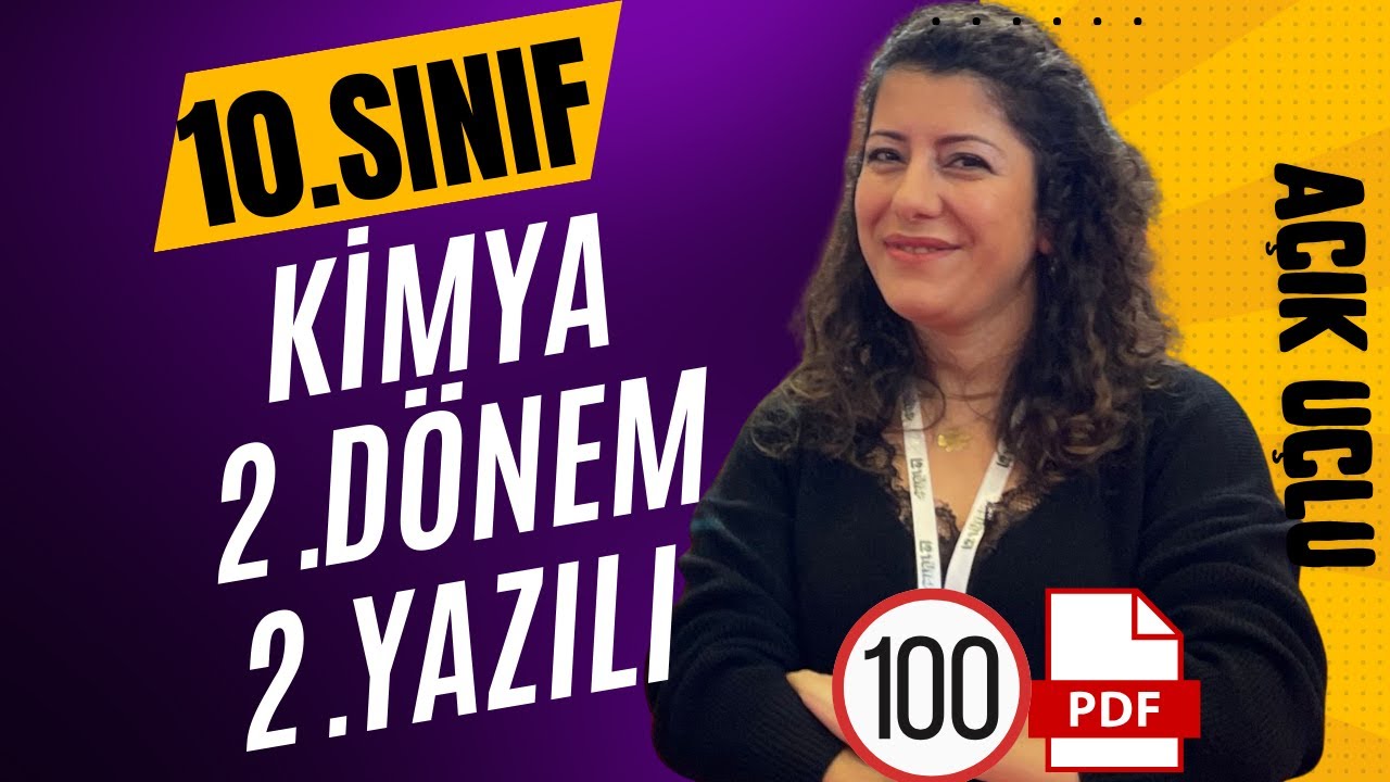 10.Sınıf Kimya | 2.Dönem 2.Yazılı Soruları | 100 ALMA GARANTİLİ