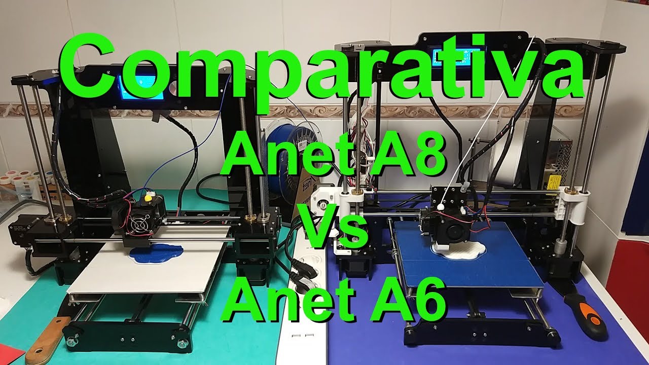 Comparativa Anet A8 Vs Anet A6